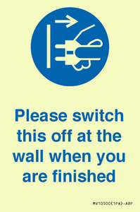Please switch this off at the wall when you are finished